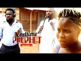 Nigerian Nollywood Movies - Endtime Prophet