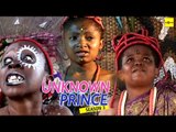 Nigerian Nollywood Movies - Unknown Prince 3
