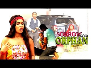 Nigerian Nollywood Movies - Sorrow Of An Orphan 2