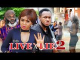 To Live A Lie (Regina Daniels) 2 - 2017 Latest Nigerian Nollywood Movies