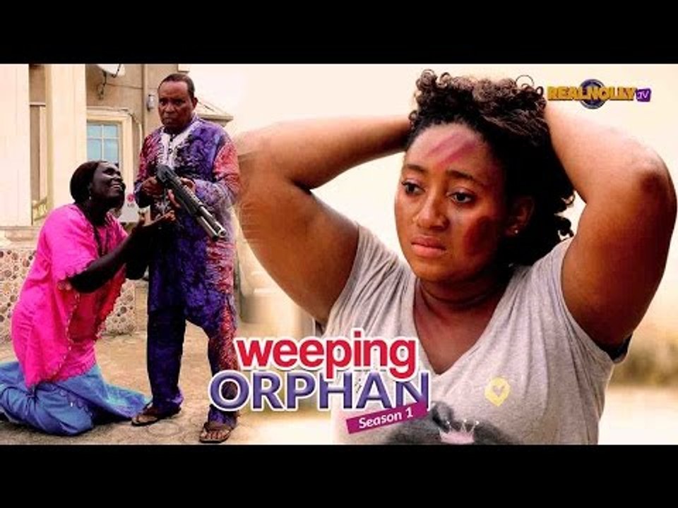 2016 Latest Nigerian Nollywood Movies - Weeping Orphan 1