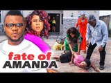 2017 Latest Nigerian Nollywood Movies - Fate Of Amanda 1