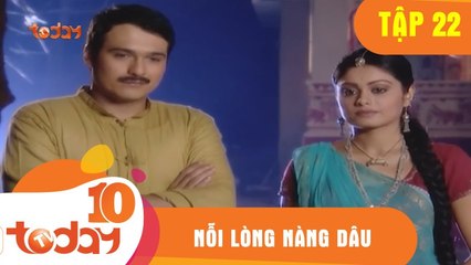 Nỗi Lòng Nàng Dâu (Tập 22 - Phần 2) - Phim Bộ Tình Cảm Ấn Độ Hay 2018 - TodayTV