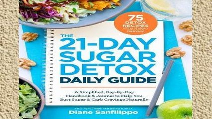 Popular The 21-Day Sugar Detox Daily Guide