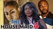 THE HOUSE MAID 4 - LATEST 2017 NIGERIAN NOLLYWOOD MOVIES