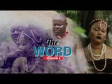 2017 Latest Nigerian nollywood Movies - The Word 2