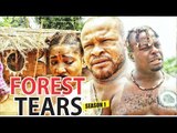 FOREST TEARS 1 - 2017 LATEST NIGERIAN NOLLYWOOD MOVIES