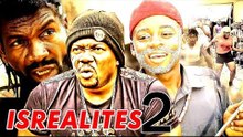 ISRAELITE 2 - NIGERIAN NOLLYWOOD MOVIES