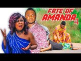 2017 Latest Nigerian Nollywood Movies - Fate Of Amanda 4