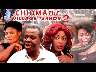Nigerian Nollywood Movies - Chioma The Village Terror 2