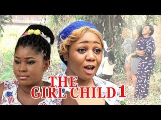 Nigerian Nollywood Movies - The Girl Child 1