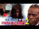 TEARS OF THE INNOCENT 2 - NIGERIAN NOLLYWOOD MOVIES