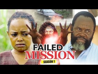 FAILED MISSION 1 - 2017 LATEST NIGERIAN NOLLYWOOD MOVIES