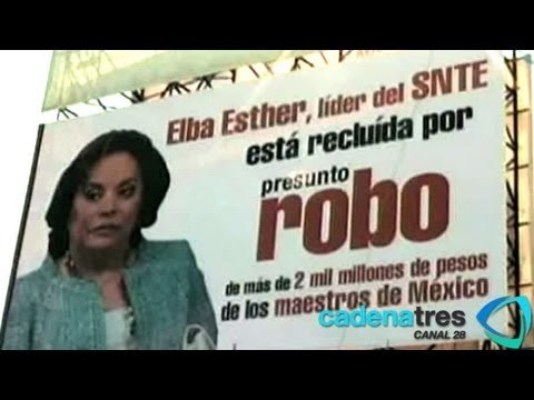 Colocan espectaculares en Tabasco contra Elba Esther Gordillo. Elba tras las rejas