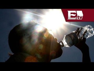 Alerta por golpe de calor en el Distrito Federal / Titulares con Vianey Esquinca