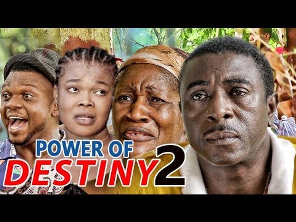 POWER OF DESTINY 2 - LATEST 2017 NIGERIAN NOLLYWOOD MOVIES