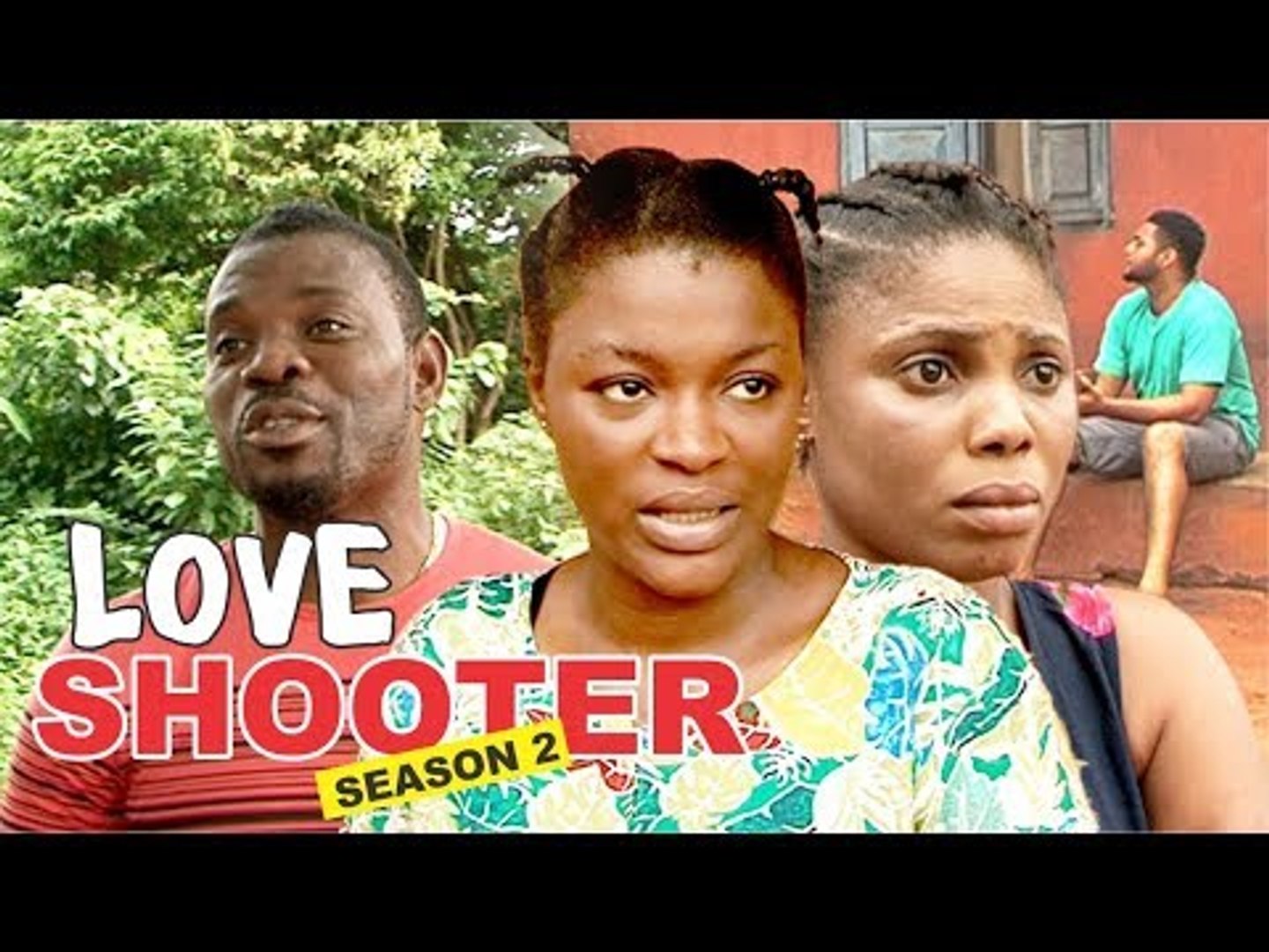 LOVE SHOOTER 1 - NIGERIAN NOLLYWOOD MOVIES