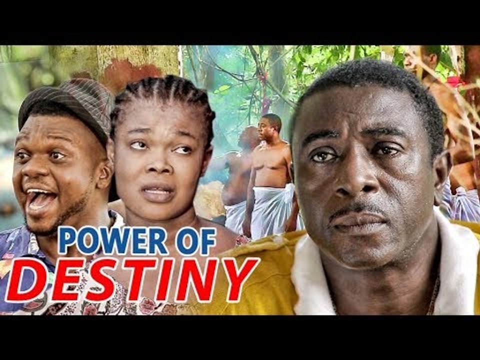 POWER OF DESTINY 1 - LATEST 2017 NIGERIAN NOLLYWOOD MOVIES