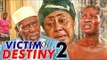 VICTIM OF DESTINY 2 (MERCY JOHNSON)  - NIGERIAN NOLLYWOOD MOVIES
