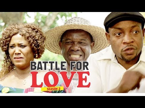 BATTLE FOR LOVE 2 (KEN ERICS) - LATEST NIGERIAN NOLLYWOOD MOVIES