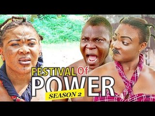 FESTIVAL OF POWER 2 - 2017 LATEST NIGERIAN NOLLYWOOD MOVIES