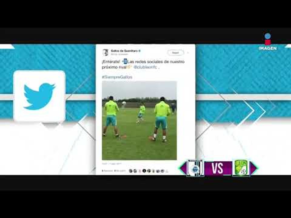 Querétaro y León se paran el cuello en las redes sociales | Liga Mx
