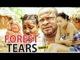 FOREST TEARS 2 - 2017 LATEST NIGERIAN NOLLYWOOD MOVIES