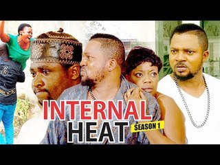 INTERNAL HEAT 1 - 2017 LATEST NIGERIAN NOLLYWOOD MOVIES
