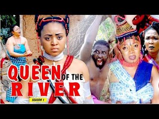 QUEEN OF THE RIVER 1 (REGINA DANIELS) - LATEST NIGERIAN NOLLYWOOD MOVIES