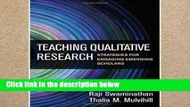 D.O.W.N.L.O.A.D [P.D.F] Teaching Qualitative Research: Strategies for Engaging Emerging Scholars