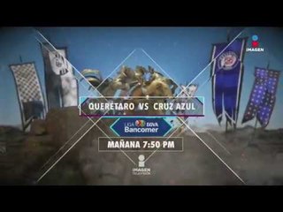 No te pierdas el Querétaro vs. Cruz Azul en Imagen Televisión