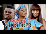MONEY HUSTLER 1 - 2018 LATEST NIGERIAN NOLLYWOOD MOVIES