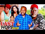 MY LAST HOPE 5 - 2017 LATEST NIGERIAN NOLLYWOOD MOVIES