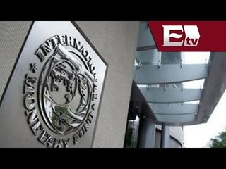 FMI baja estimación de crecimiento para México / Dinero