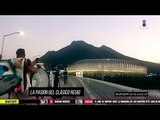 La pasión del Clásico Regio | Adrenalina