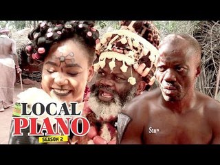 LOCAL PIANO 2 (RACHAEL OKONKWO) - LATEST NIGERIAN NOLLYWOOD MOVIES