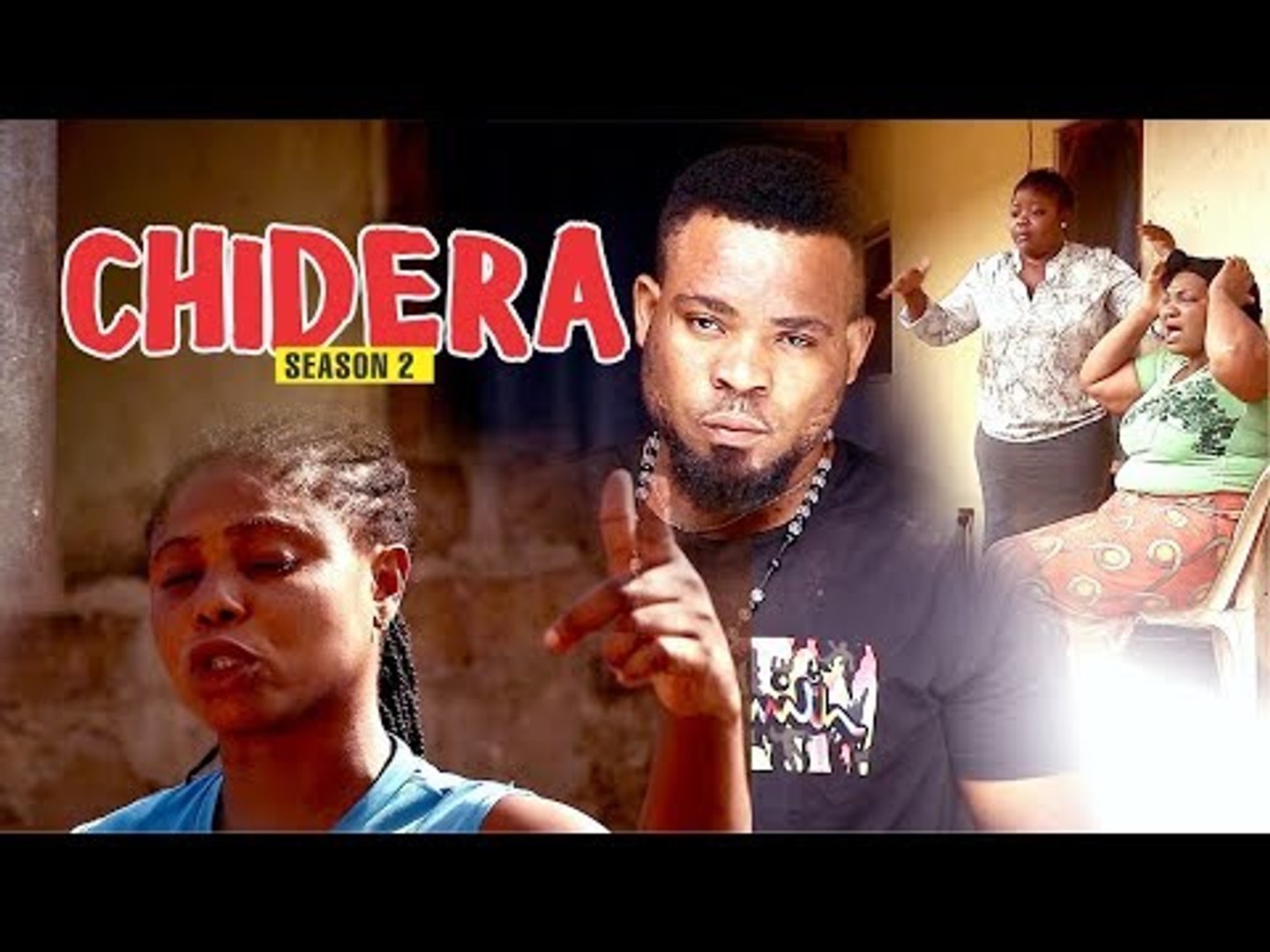 CHIDERA 2 - NIGERIAN NOLLYWOOD MOVIES