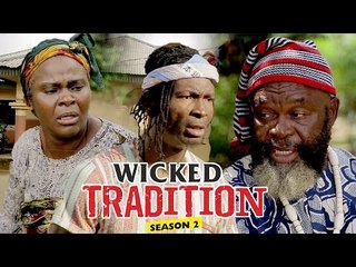 WICKED TRADITION 2 - LATEST NIGERIAN NOLLYWOOD MOVIES