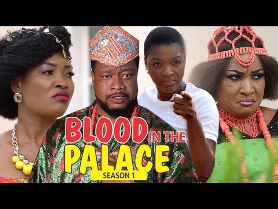 BLOOD IN THE PALACE 1 - 2018 LATEST NIGERIAN NOLLYWOOD MOVIES || TRENDING NIGERIAN MOVIES