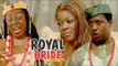 ROYAL BRIDE 2 (MERCY JOHNSON) - NIGERIAN NOLLYWOOD MOVIES