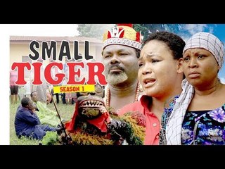 SMALL TIGER 1 (RACHEAL OKONKWO)  - LATEST NIGERIAN NOLLYWOOD MOVIES
