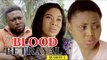 BLOOD BETRAYAL 3 - LATEST NIGERIAN NOLLYWOOD MOVIES || TRENDING NIGERIAN MOVIES