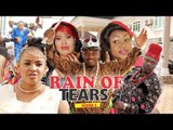 RAIN OF TEARS 3 (CHIOMA CHUKWUKA) - LATEST NIGERIAN NOLLYWOOD MOVIES