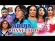 ABUJA CONNECTION 2 (PATIENCE OZOKWOR) - 2018 LATEST NIGERIAN NOLLYWOOD MOVIES