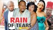 RAIN OF TEARS 6 (CHIOMA CHUKWUKA) - LATEST NIGERIAN NOLLYWOOD MOVIES
