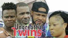 UNGRATEFUL TWINS - LATEST NIGERIAN NOLLYWOOD MOVIES || TRENDING NIGERIAN MOVIES