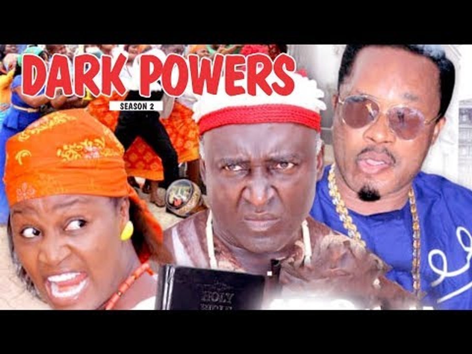DARK POWERS 2 - LATEST NIGERIAN NOLLYWOOD MOVIE...