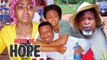 HOUR OF HOPE 1 - LATEST NIGERIAN NOLLYWOOD MOVIES || TRENDING NIGERIAN MOVIES