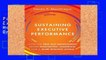 Popular Sustaining Executive Performance: How the New Self-Management Drives Innovation,
