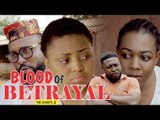BLOOD OF BETRAYAL 2 -  LATEST NIGERIAN NOLLYWOOD MOVIES || TRENDING NIGERIAN MOVIES
